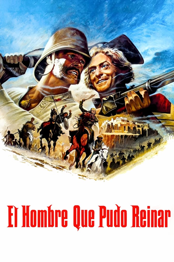 El hombre que pudo reinar